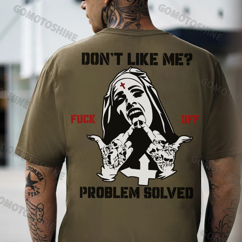 DON'T LIKE ME F*CK OFF Defiant Nun Print Men's T-Shirt