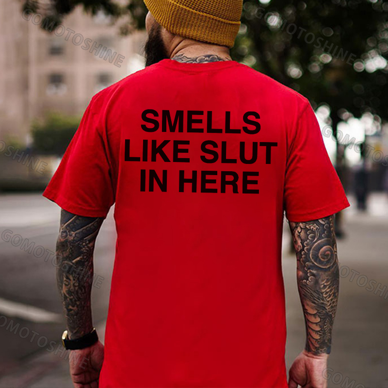 SMELLS LIKE SLUT IN HERE Letter Graphic Black Print T-shirt
