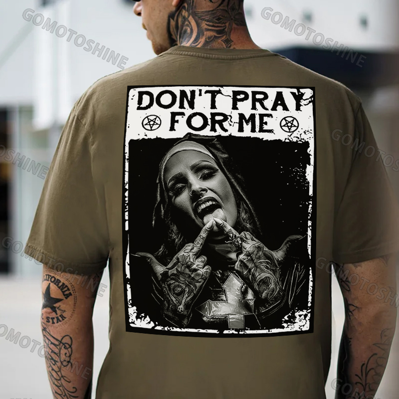 DON'T PRAY FOR ME Defiant Nun Print Men's T-Shirt