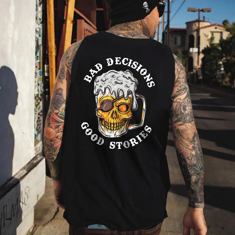 BAD DECISIONS GOOD STORIES Beer Skull Print Men's Vest