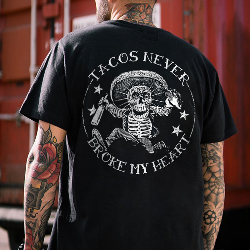 TACOS NEVER BROKE MY HEART Skeleton Print Men's T-Shirt