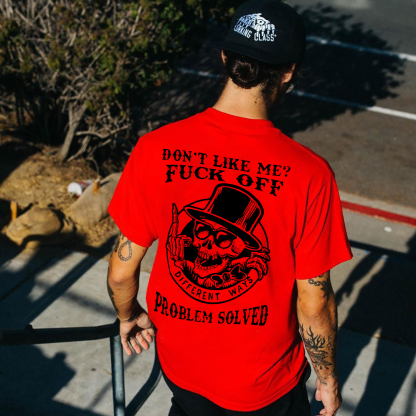 DON'T LIKE ME FUCK OFF Skeleton Print Men's T-shirt
