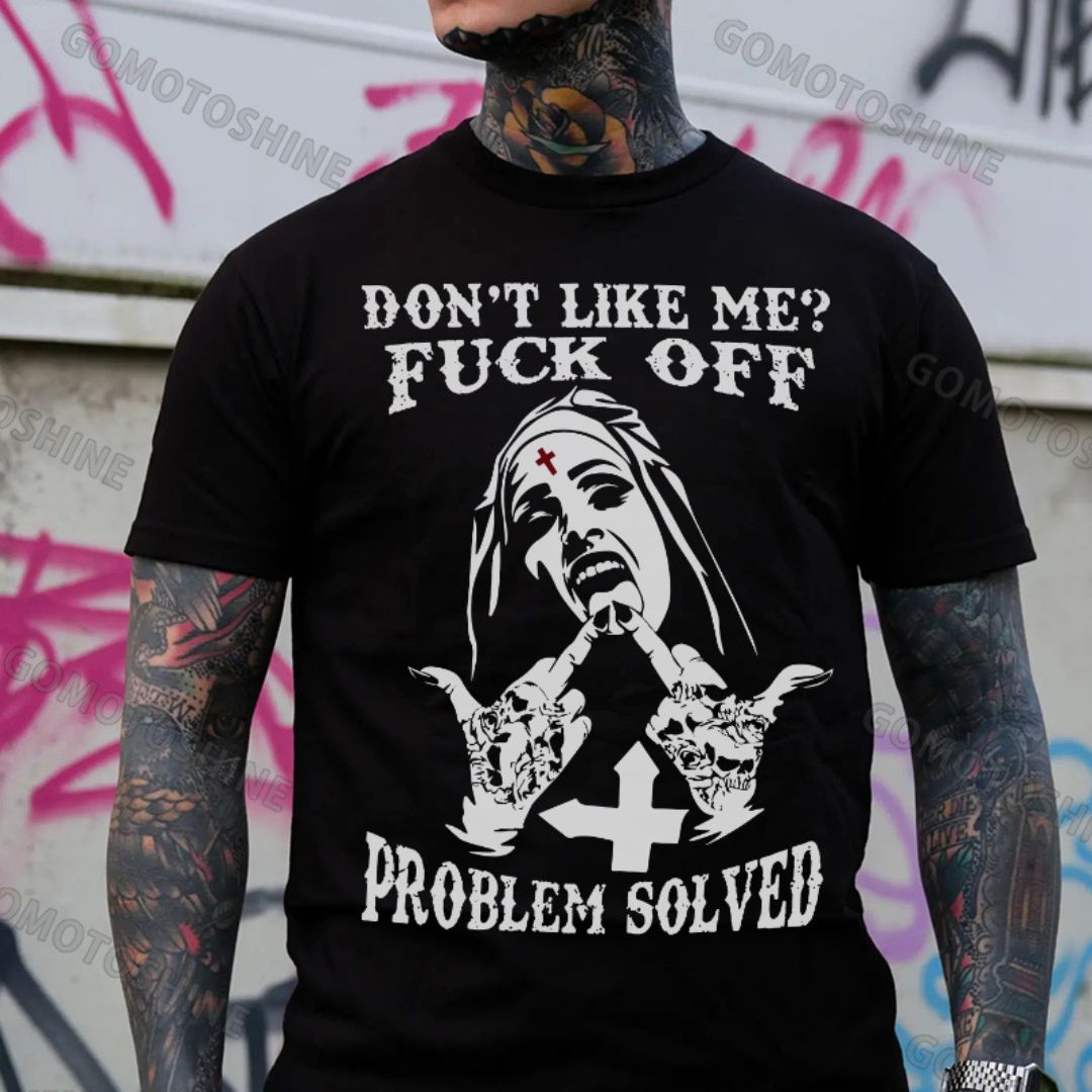 DON'T LIKE ME F*CK OFF Defiant Nun Print Men's T-shirt