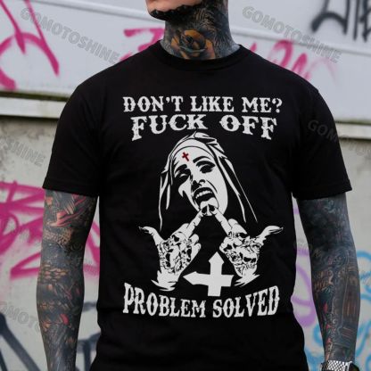 DON'T LIKE ME F*CK OFF Defiant Nun Print Men's T-shirt