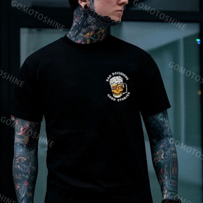 BAD DECISIONS GOOD STORIES Black Print T-Shirt Image - 2