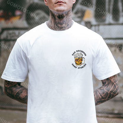 BAD DECISIONS GOOD STORIES Black Print T-Shirt Image - 8