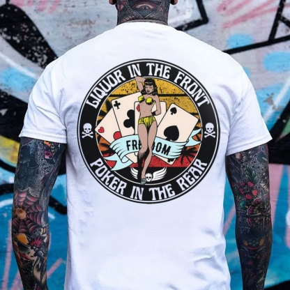 LIQUOR IN THE FRONT POKER IN THE REAR Sexy Lady Poker White Print T-shirt