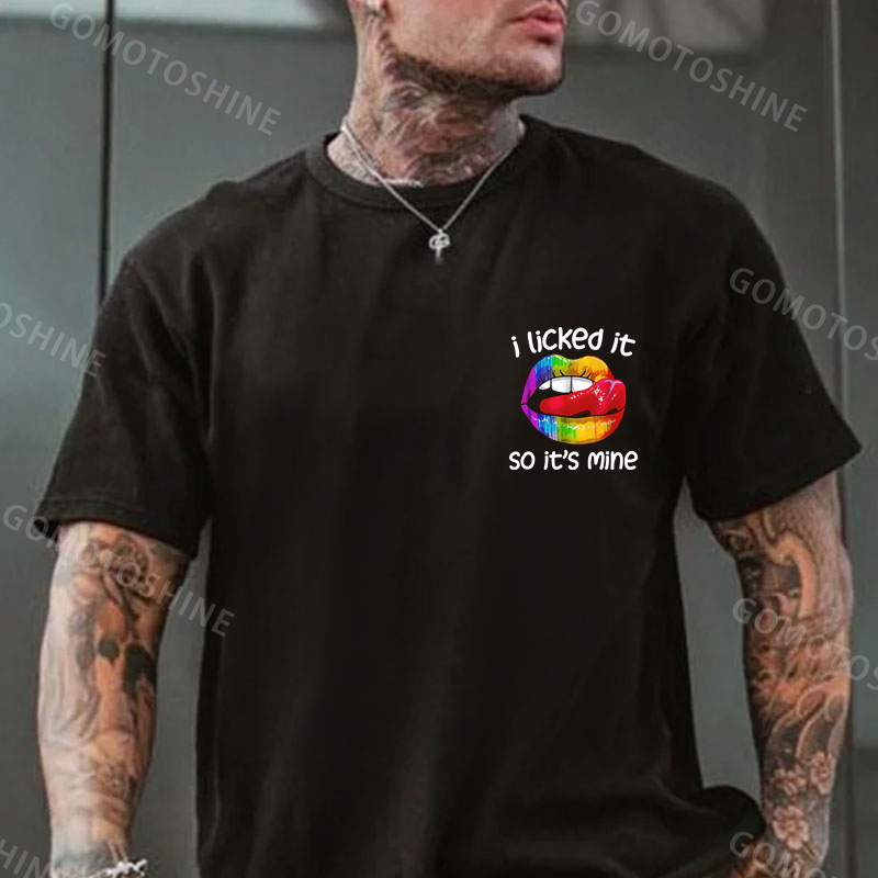 I LICKED IT SO IT'S MINE Iridescent Lips Print Men's T-shirt