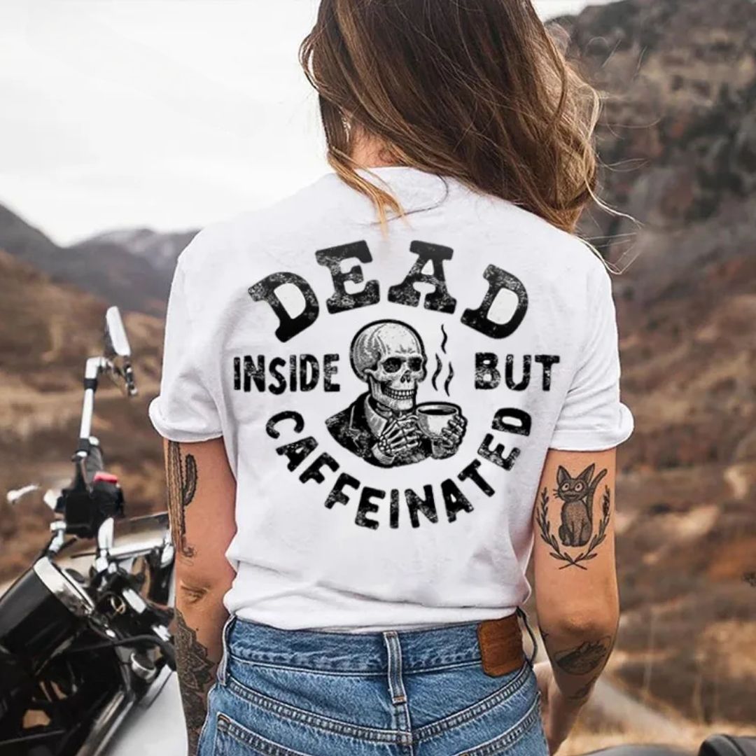 DEAD INSIDE BUT CAFFEINATED Skeleton Print Women's T-shirt