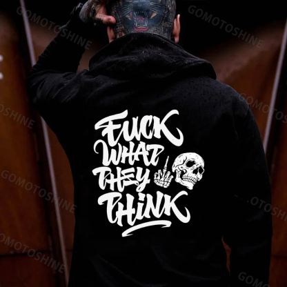 FUCK WHAT THEY THINK Skeleton Print Men's Hoodie