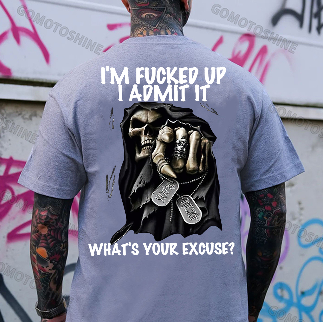 I'M FUCKED UP I ADMIT IT Defiant Skeleton Print Men's T-Shirt