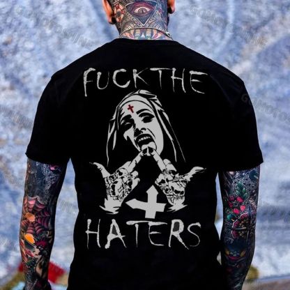 F*CK THE HATERS Defiant Nun Print Men's T-Shirt