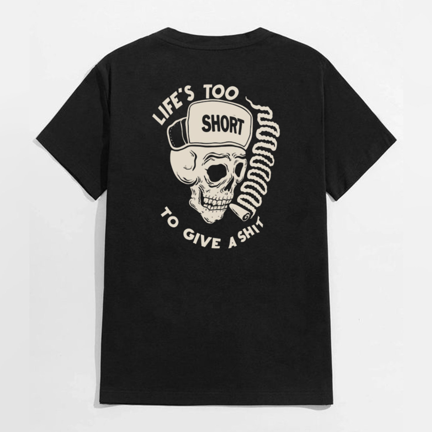 LIFE’S TOO SHORT TO GIVE A SHIT Skull Graphic Black Print T-shirt