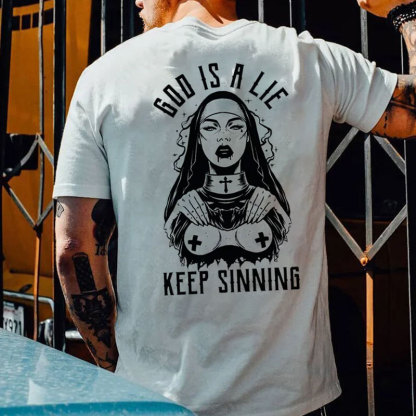 GOD IS A LIE KEEP SINNING Nun Graphic White Print T-shirt