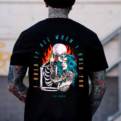 I HOLD IT ALL WHEN I HOLD YOU Lovers Black Print T-shirt