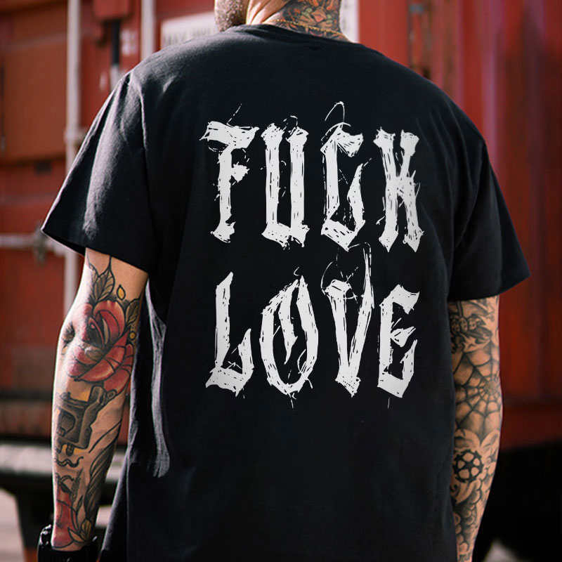 F*CK LOVE Letter Vintage Style Black Print T-shirt