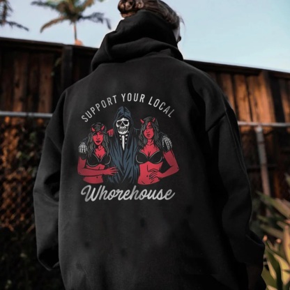 SUPPORT YOUR LOCAL WHOREHOUSE Skull Sexy Graphic Black Print Hoodie