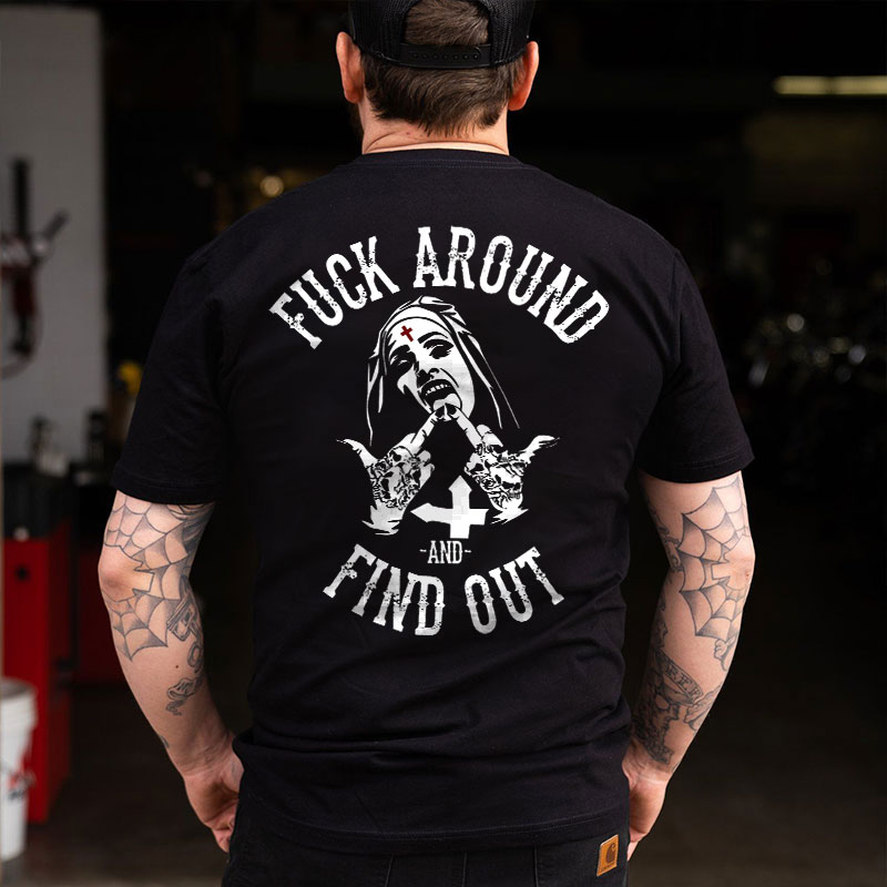 FUCK AROUND AND FIND OUT Defiant Nun Black Print T-Shirt