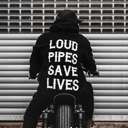 LOUD PIPES SAVE LIVES Letter Monogram Black Print Hoodie