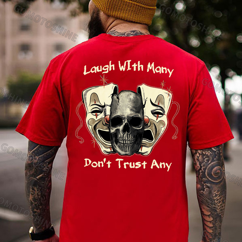 LAUGH WITH MANY DON'T TRUST ANY Mask&Skull Print Men's T-Shirt