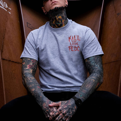 KILL YOUR LOCAL PEDO Red Letter White Print T-shirt