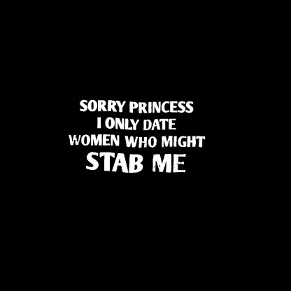 SORRY PRINCESS I ONLY DATE Letter Graphic Black Print Hoodie