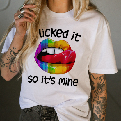 I LICKED IT SO IT'S MINE Iridescent Lips Print Women's T-shirt