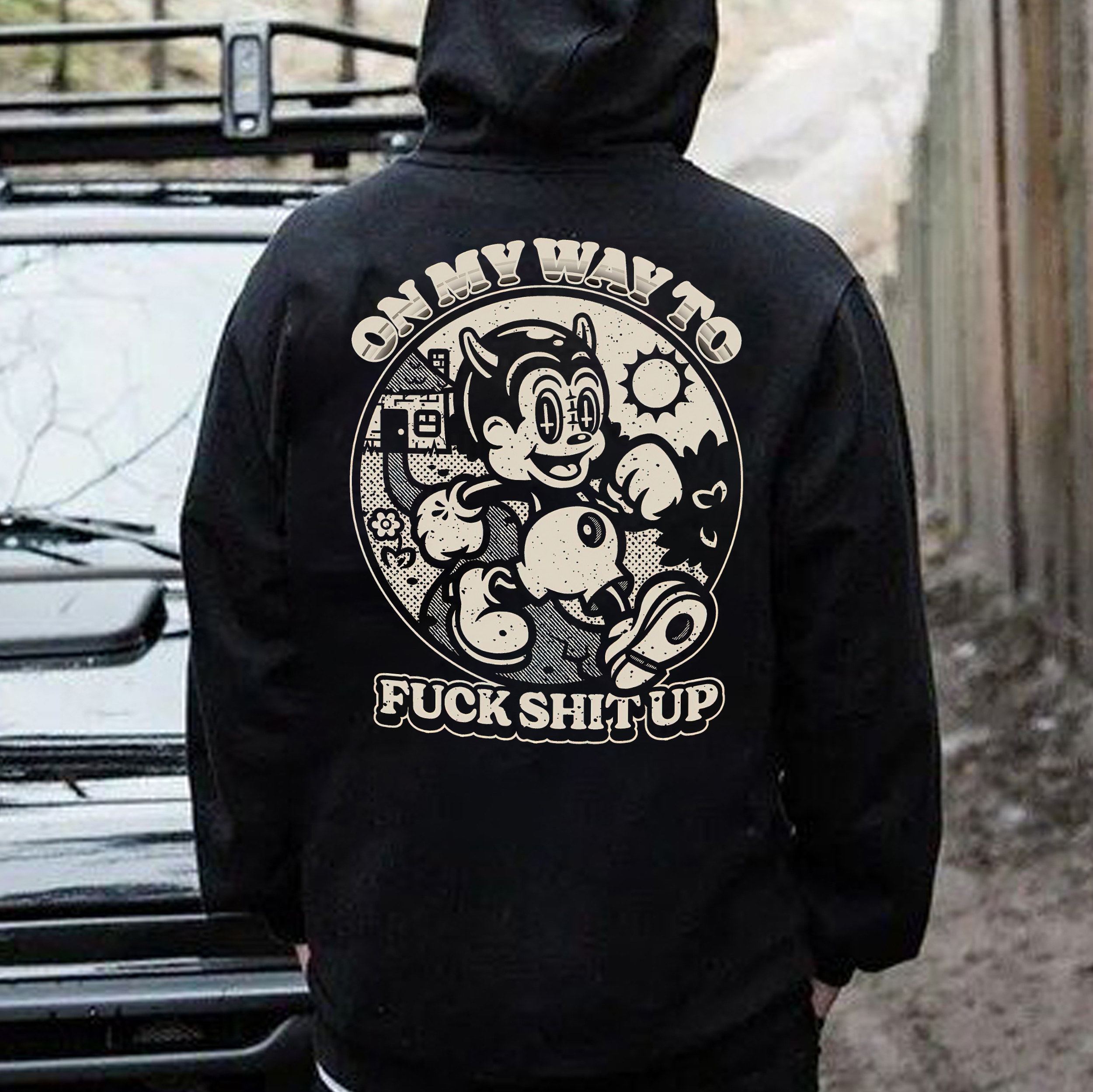 ON MY WAY TO FUCK SHIT UP Black Print Hoodie