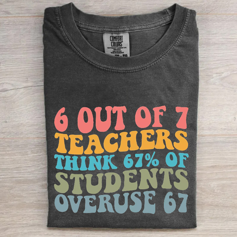 Funny 67 Teacher Middle School T-shirt