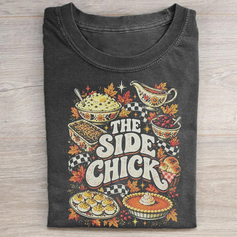 Side Chick Funny Thanksgiving T-shirt