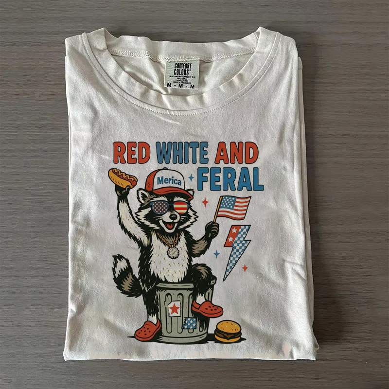 Red White And Feral 4th Of July T-shirt