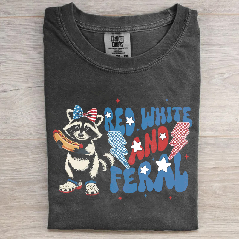 Red White And Feral 4th Of July T-shirt