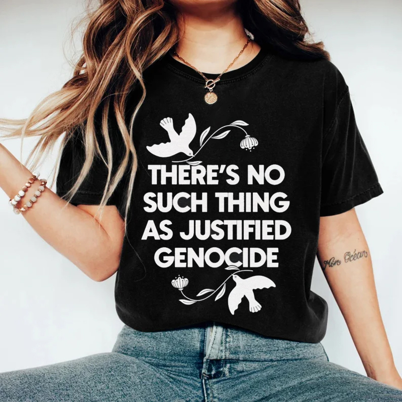 No Justified Genocide T-shirt