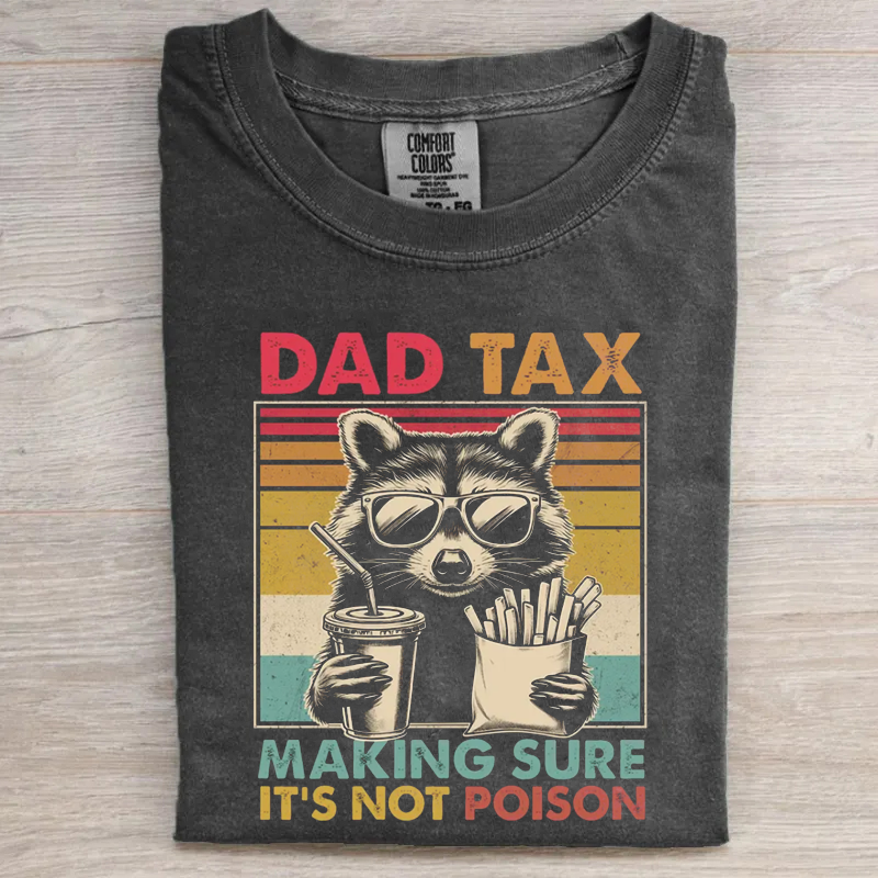 Dad Tax Raccoon T-shirt
