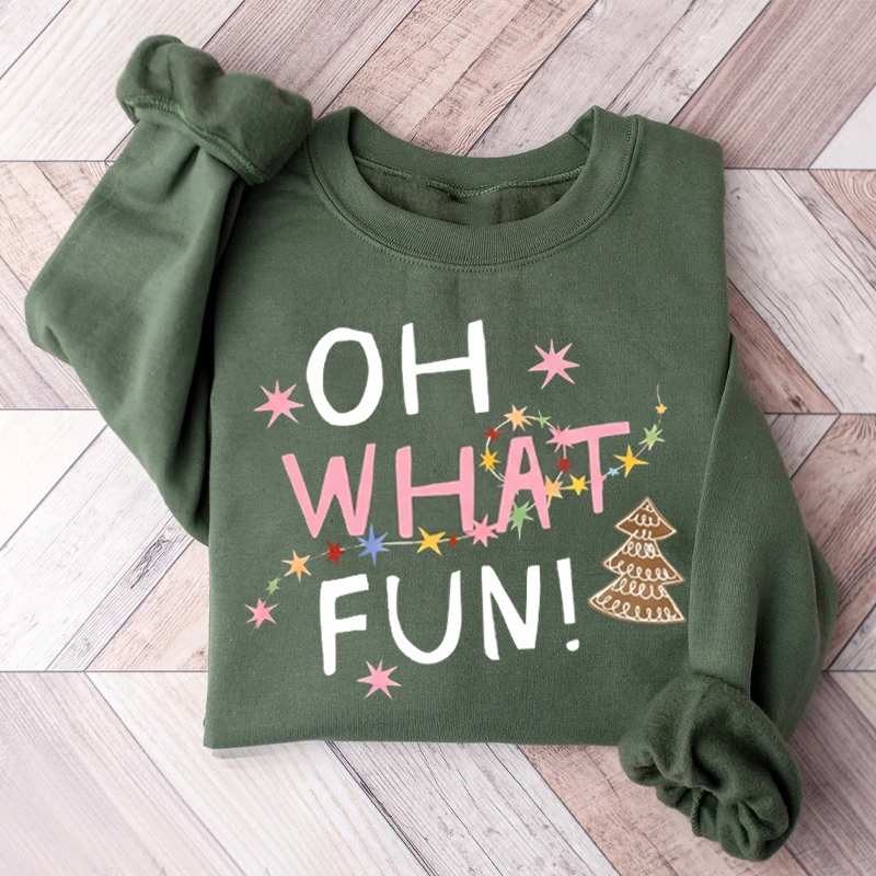 Oh What Fun Christmas Sweatshirt