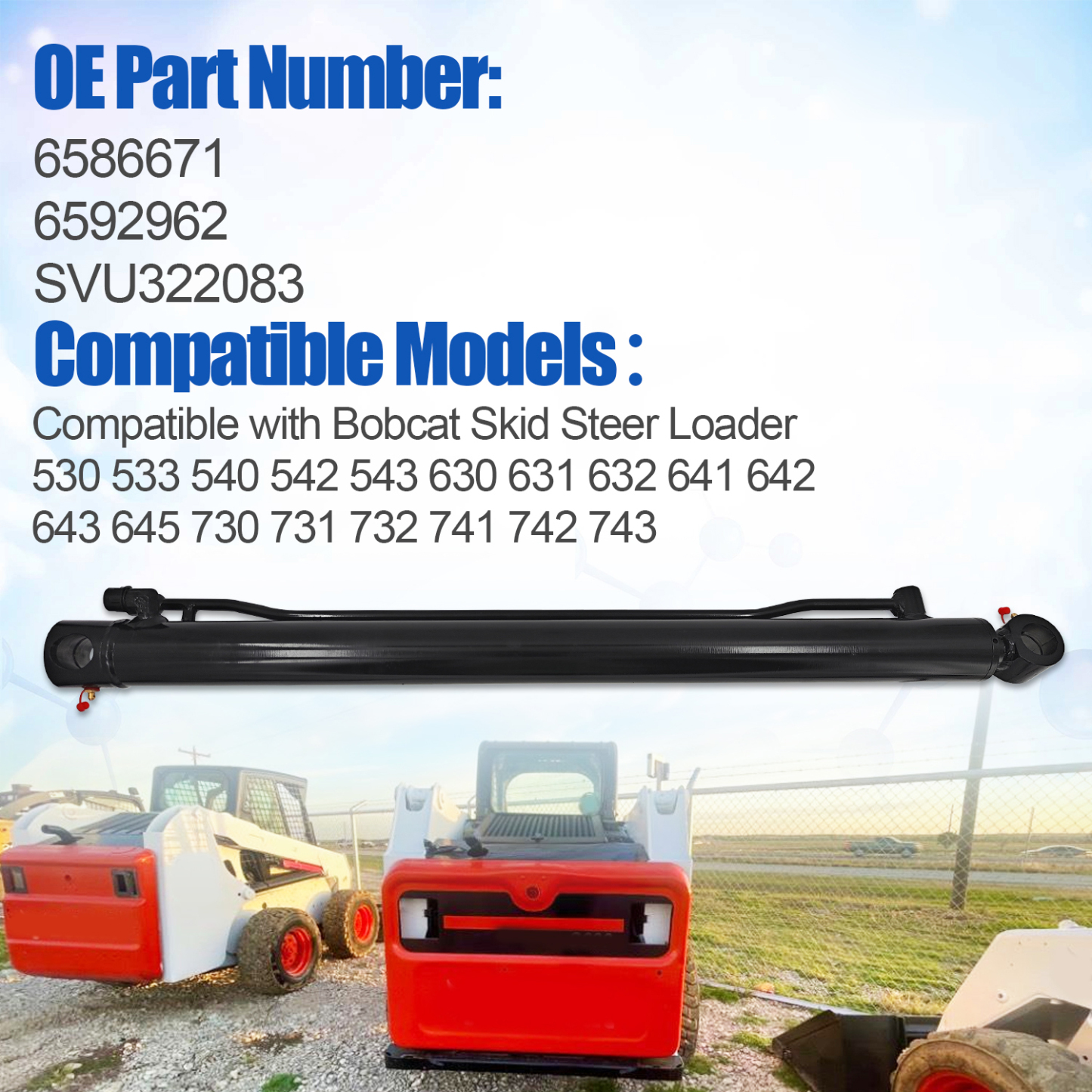 6592962 Hydraulic Lift Cylinder Fits for Bobcat Skid Steer Loader 530 533 540 542 543 630 631 632 641 642 643 645