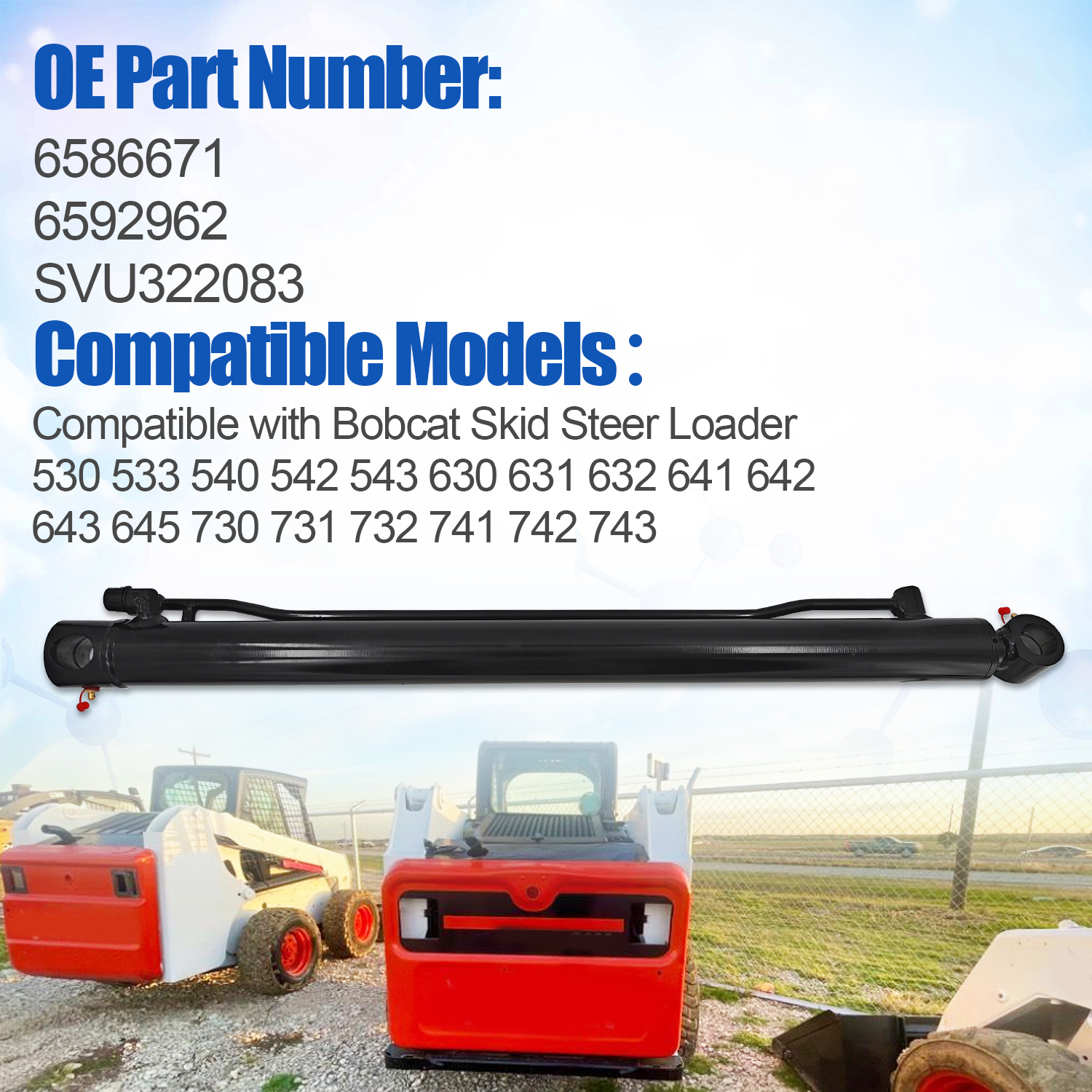 6592962 Hydraulic Lift Cylinder Fits for Bobcat Skid Steer Loader 530 533 540 542 543 630 631 632 641 642 643 645