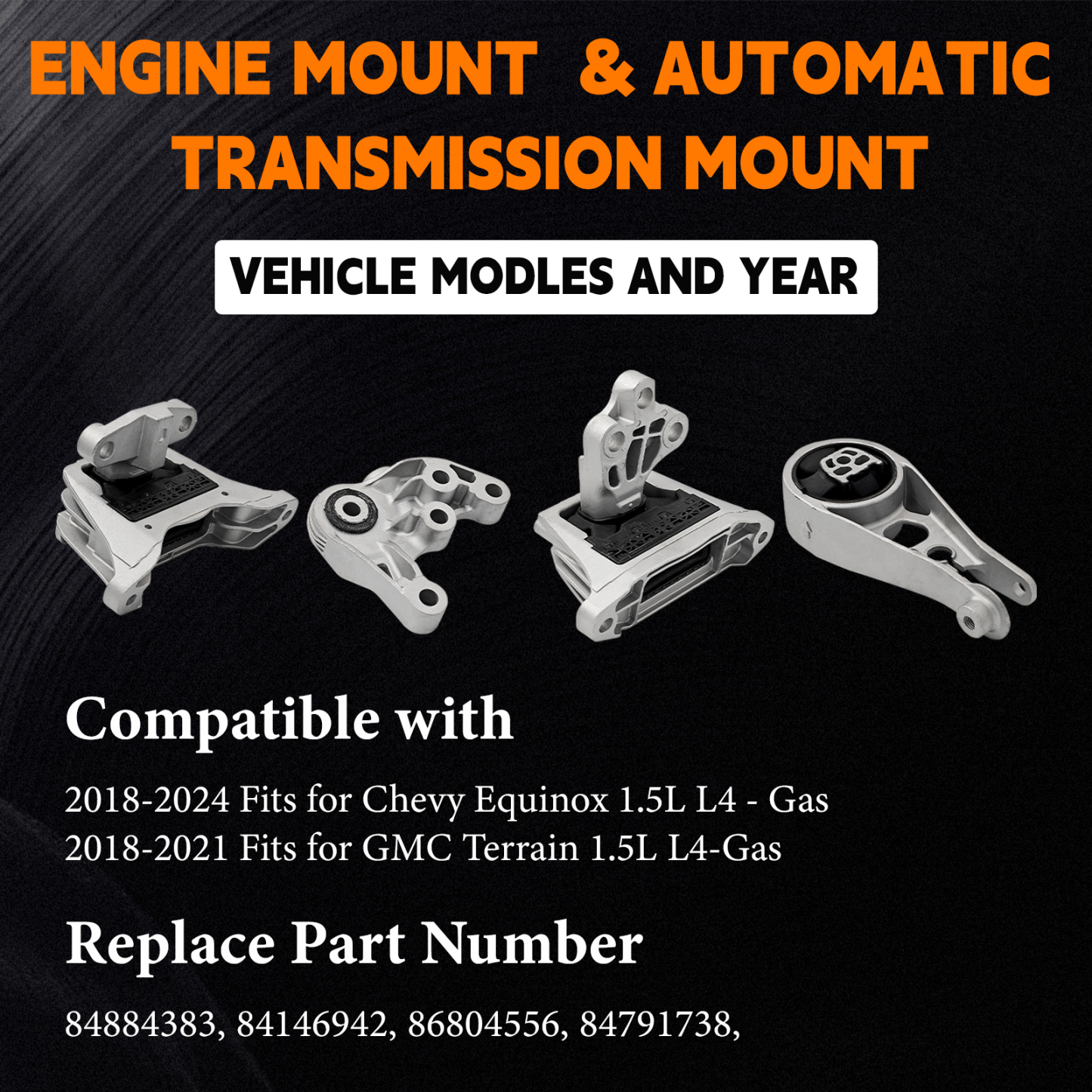 4PCS Engine Motor Mount & Automatic Transmission Mount Set Compatible with Chevy Equinox 2018-2024 1.5L FWD, for GMC Terrain 18-21