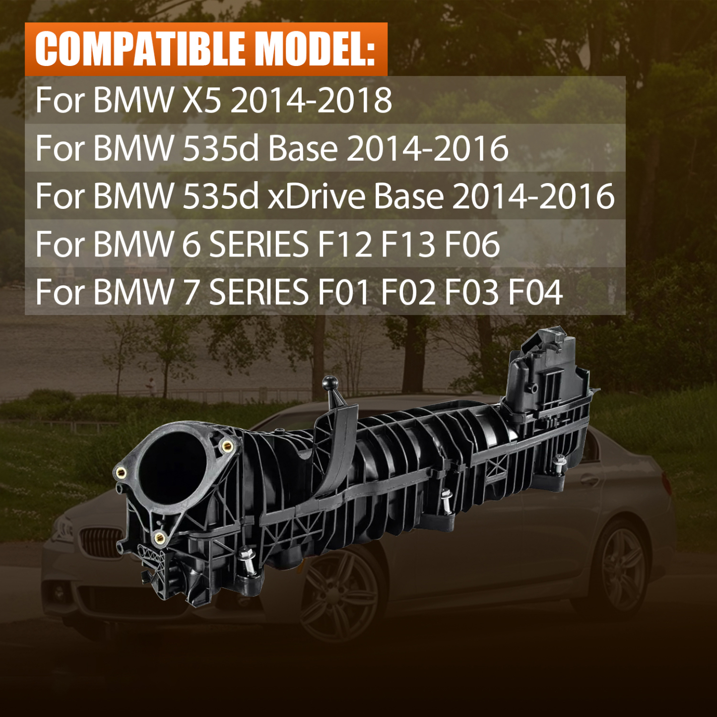 N57D30 Engine Intake Manifold Compatible with BMW X5 2014-2018, For BMW 6 SERIES F12 F13 F06, For BMW 7 SERIES F01 F02 F03 F04