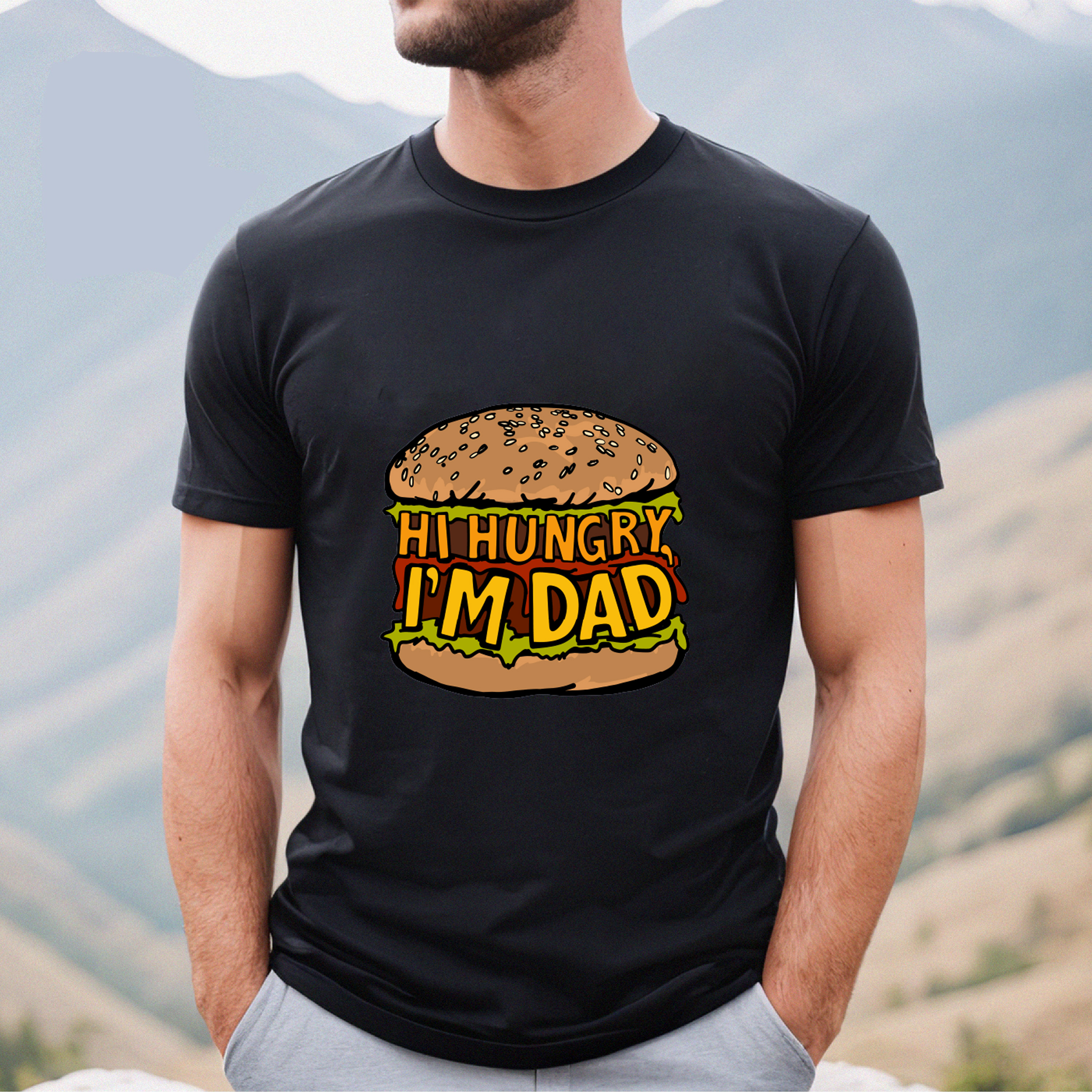 HI HUNGRY, I'M DAD 🍔 - MEN'S T SHIRT(BUY 3 FREE SHIPPING)