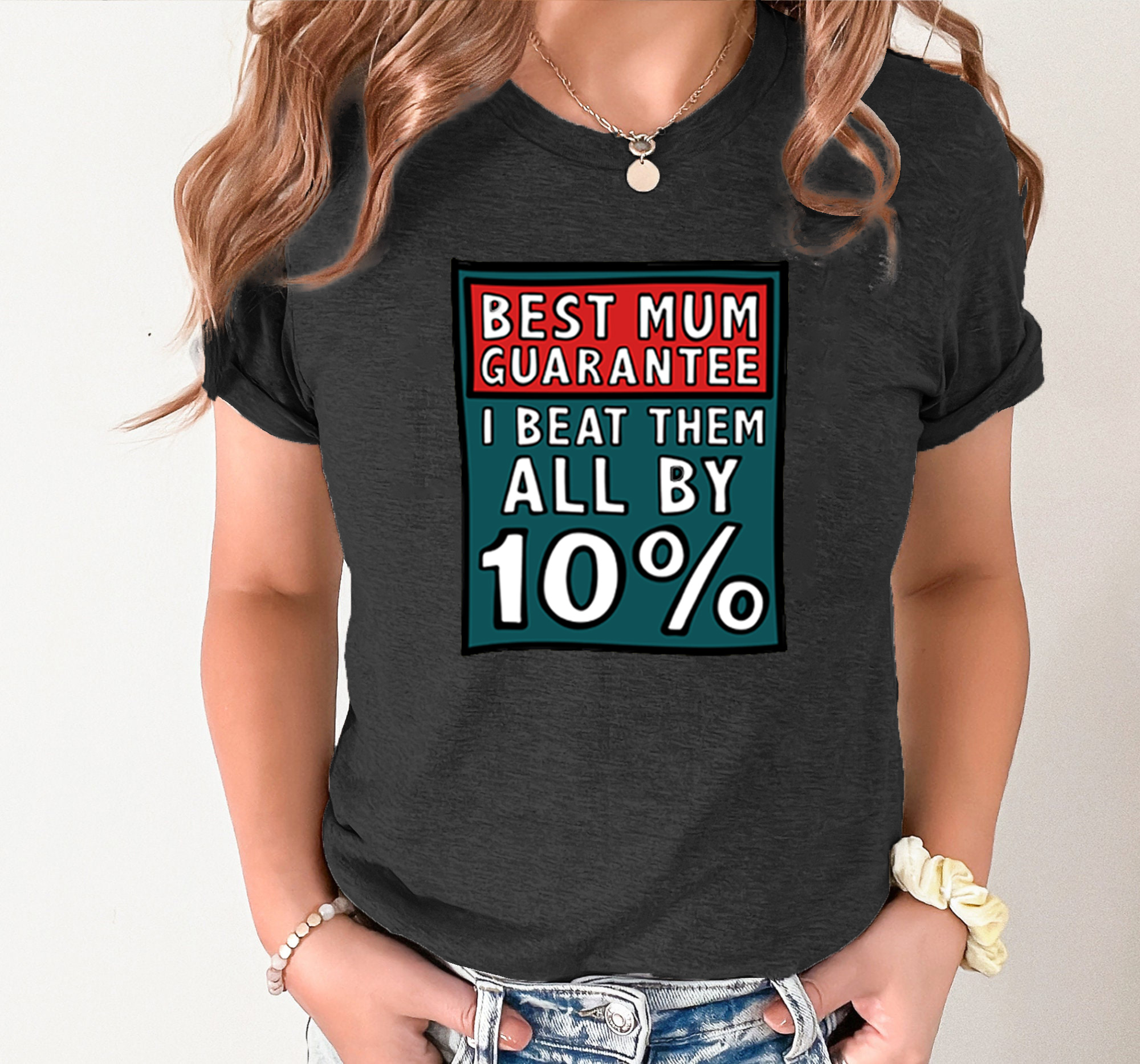 BEST MUM GUARANTEE 🔨 - T SHIRT
