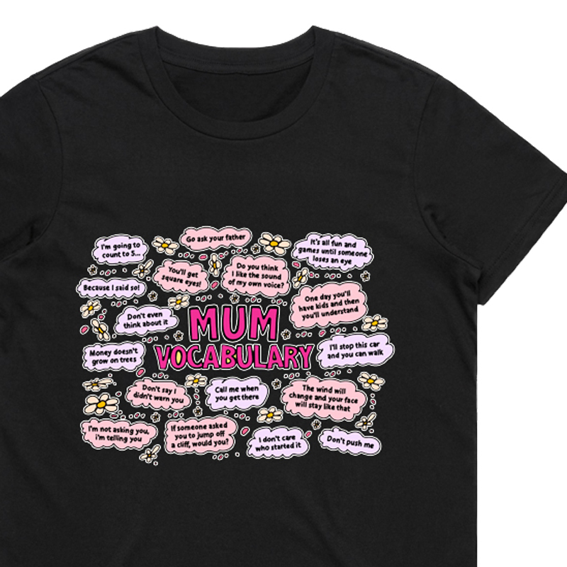 MUM'S (RUDE) VOCAB 😡📣 – WOMEN'S T SHIRT(BUY 3 FREE SHIPPING)