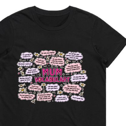 MUM'S (RUDE) VOCAB 😡📣 – WOMEN'S T SHIRT(BUY 3 FREE SHIPPING)