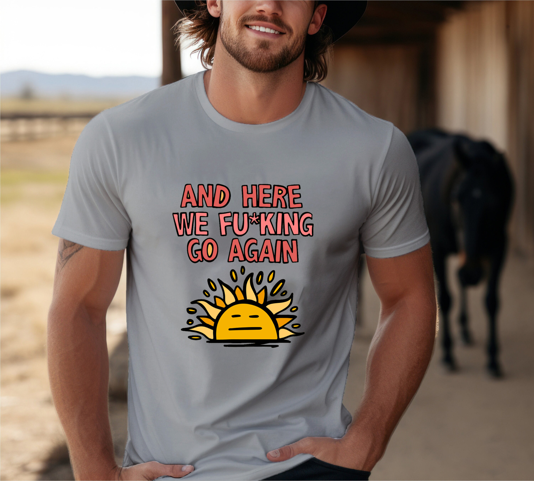 HERE WE GO AGAIN 🌞🥱 – T SHIRT