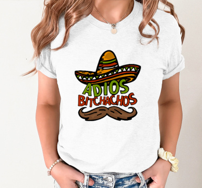 ADIOS BITCHACHOS 🌮 - Unisex T Shirt
