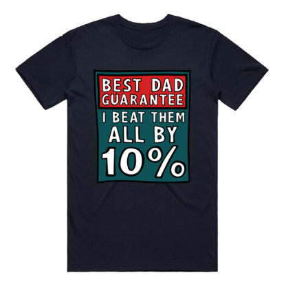 BEST DAD GUARANTEE 🔨 - MEN'S T SHIRT(BUY 3 FREE SHIPPING)