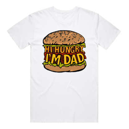 HI HUNGRY, I'M DAD 🍔 - MEN'S T SHIRT(BUY 3 FREE SHIPPING)