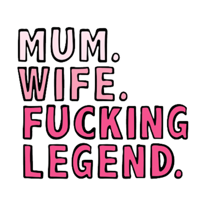 MUM. WIFE. LEGEND 🏅 - T SHIRT