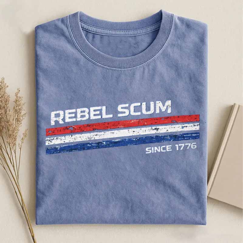 The Original Rebel Scum Since 1776 Shirt