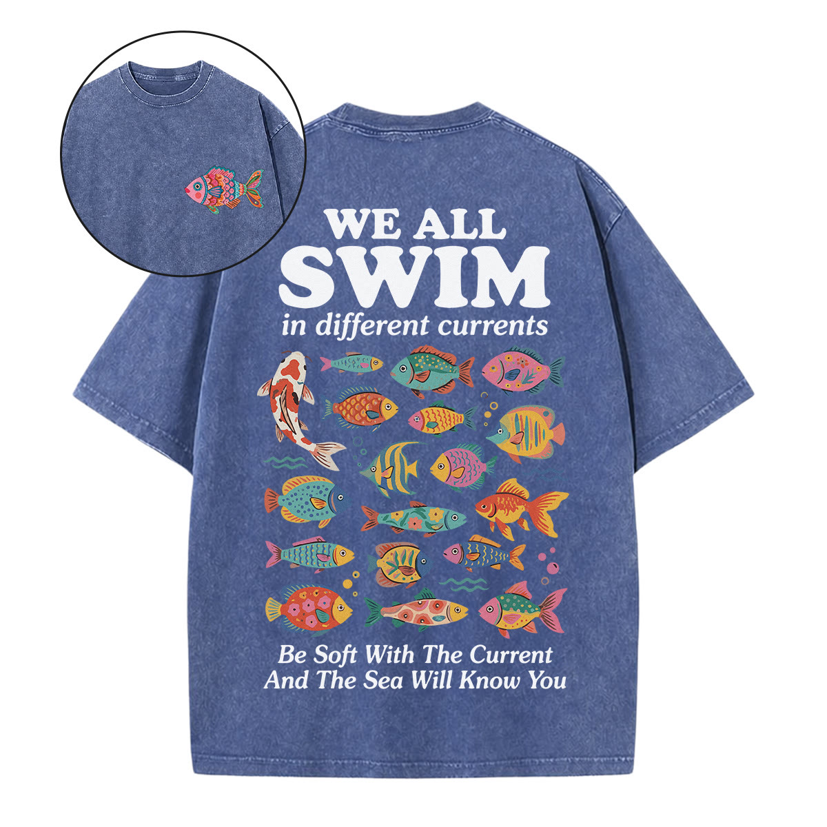 Rubbyoo We All Swim In Different Currents Double Sided Unisex Washed T-shirt  Cartoon Fishes Print - Blue - 5XL - image 1